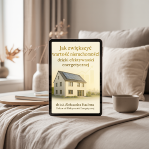 Obrazek ebooka Jak zwiększyć wartość nieruchomości dzięki efektywności energetycznej wyświetlany na tablecie w aranżacji wnętrza
